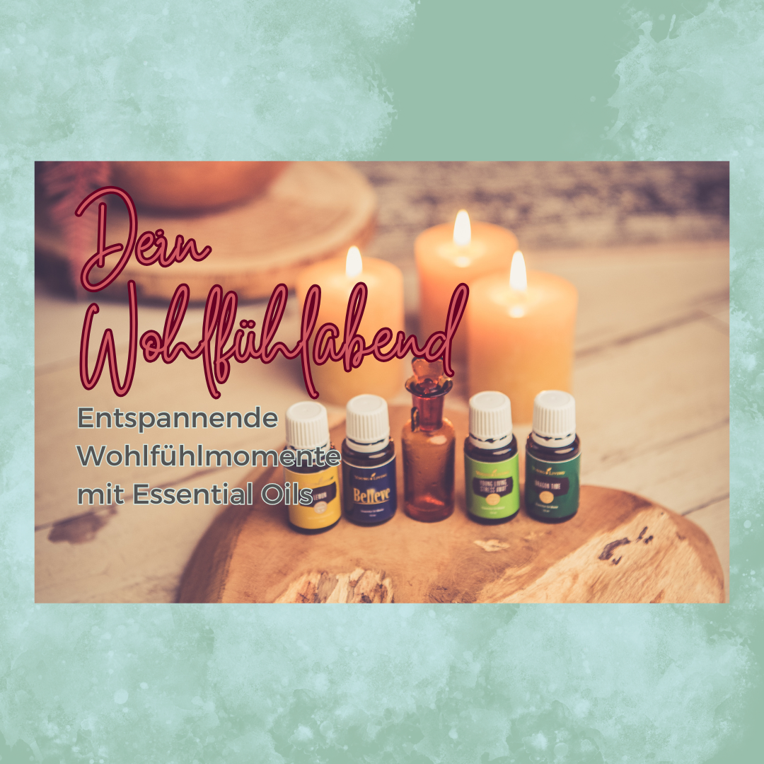 Wohlfühlen Essential Oils