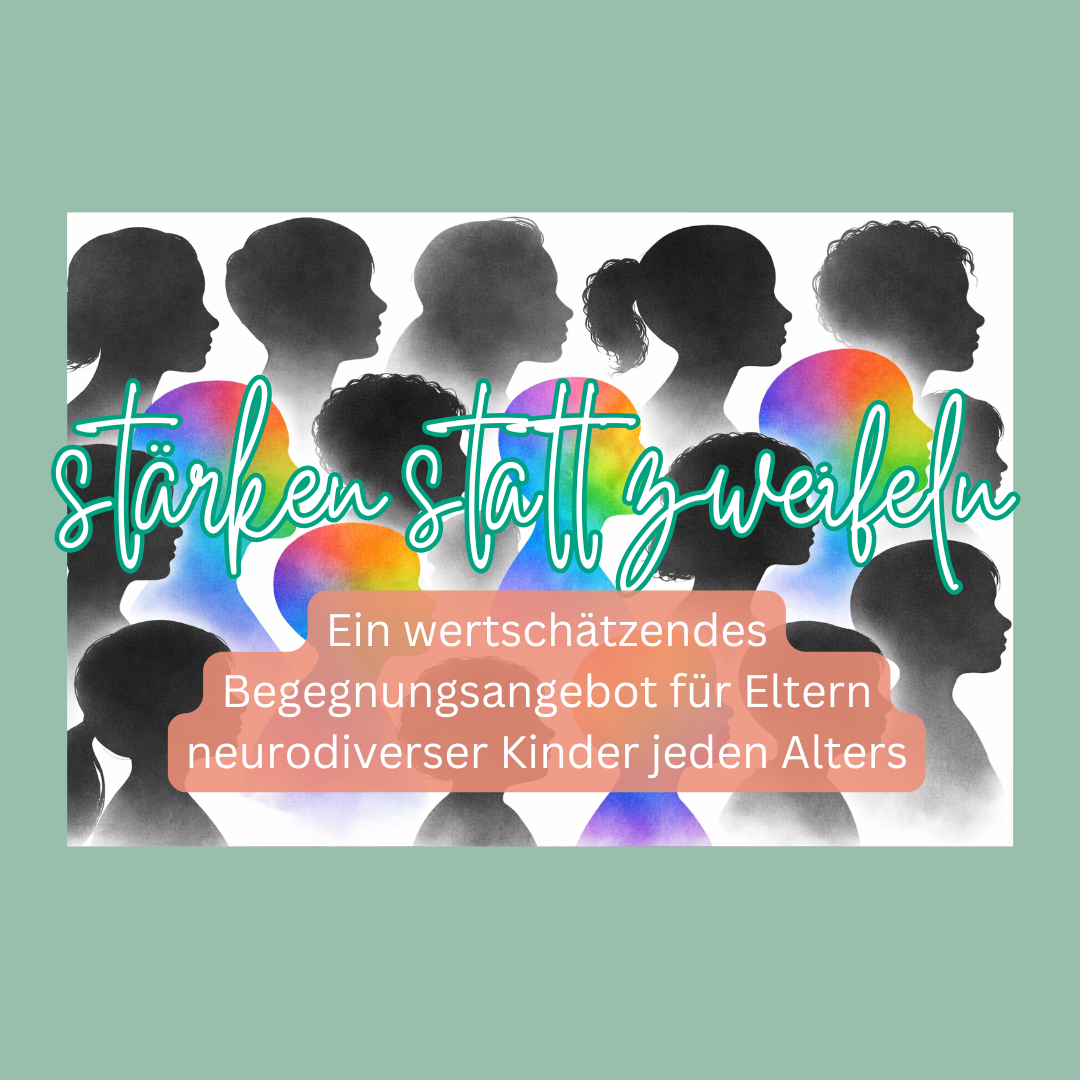 Selbsthilfegruppe für Eltern neurodiverser Kinder